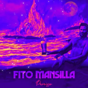 Paraíso by Fito Mansilla