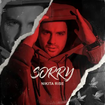 Sorry by Nikita Rise