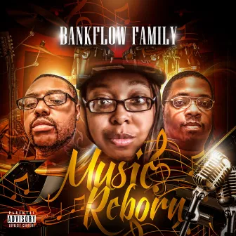 Music Reborn by Bankflow Family