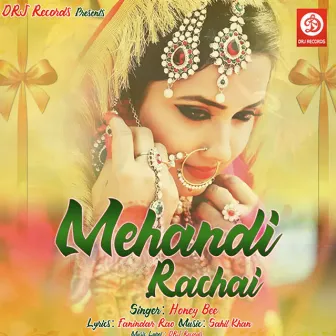 Mehandi Rachai by Honey Bee