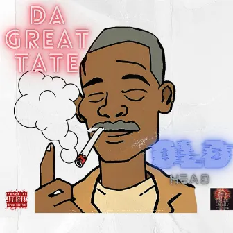 Old Head by Da Great Tate