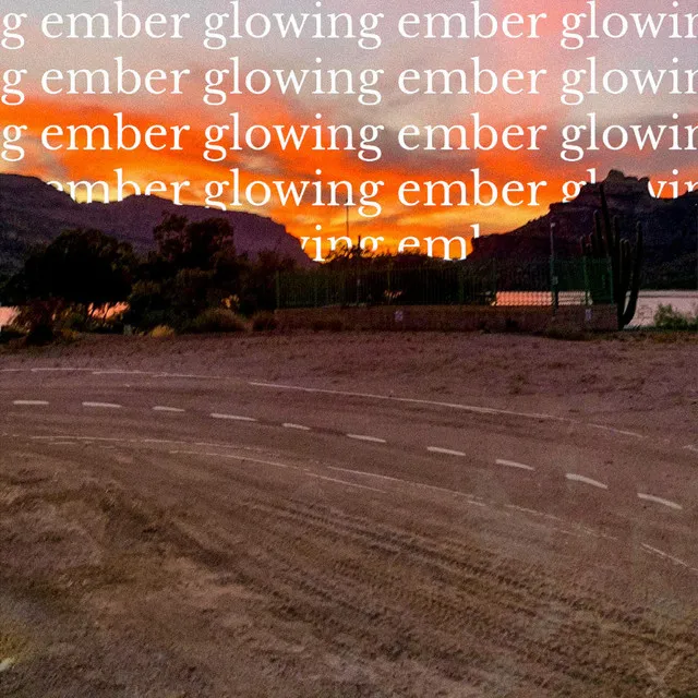 glowing ember (ep VII)