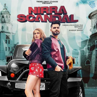 Nirra Scandal by Navroz