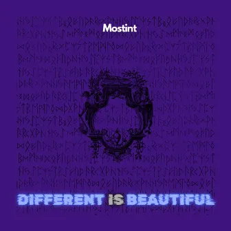 Different Is Beautiful by Mostint