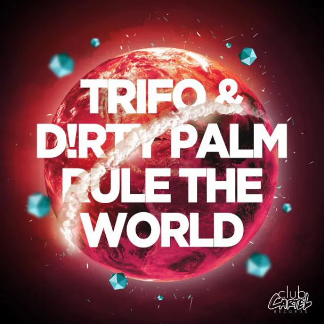 Rule The World - J-Trick & Djuro Remix