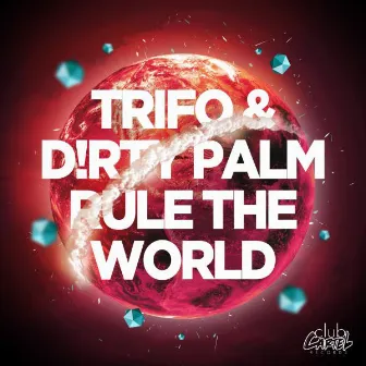 Rule The World by Trifo