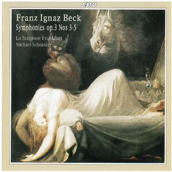 Beck: Symphonies, Op. 3 Nos. 3-5 by Franz Ignaz Beck