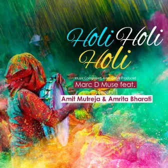 Holi Holi Holi by Marc D Muse