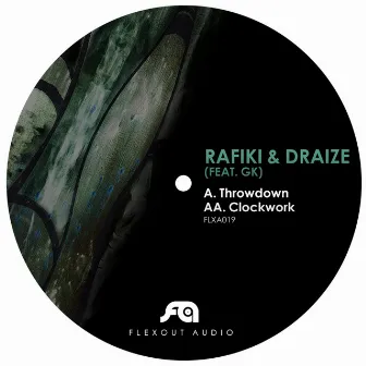 Throwdown / Clockwork by Rafiki