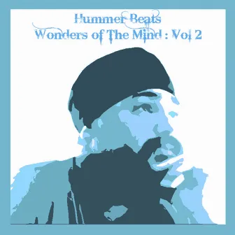 Wonders Of The Mind: Vol 2 by Hummer Beats