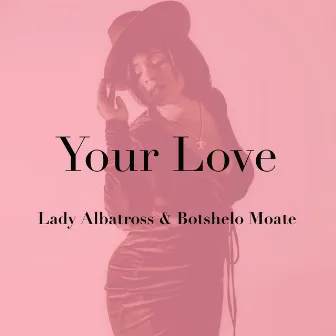 Your Love (Duncan Daniels Remix Radio Edit) by Botshelo Moate