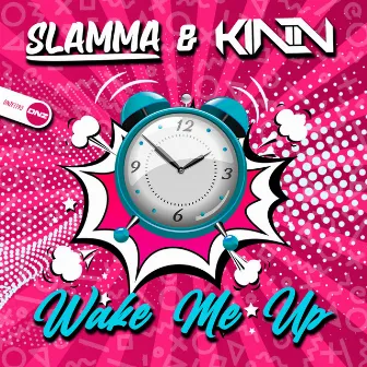 Wake Me Up by Kinn