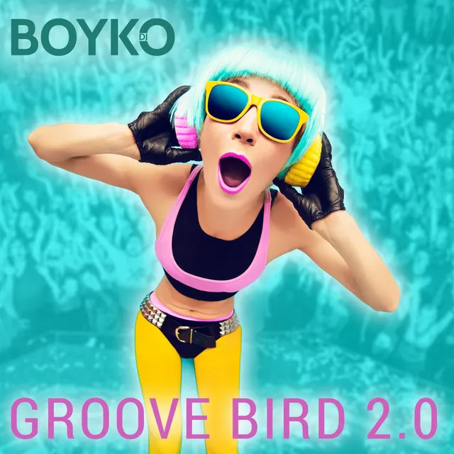 Groove Bird 2.0 - Original Mix