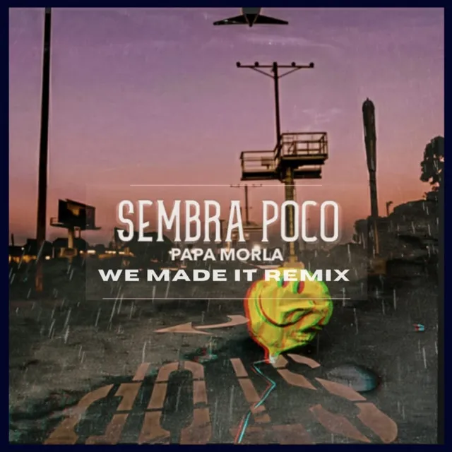 Sembra poco (We Made It Remix)