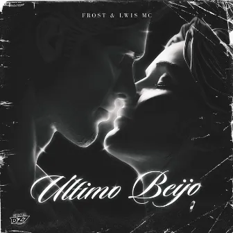 ULTIMO BEIJO by LWIS MC