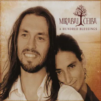 A Hundred Blessings by Mirabai Ceiba