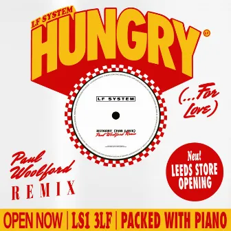 Hungry (For Love) [Paul Woolford Remix] by LF SYSTEM