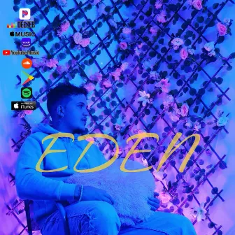 EDEN by 410gdeyass