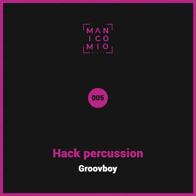 Hack percussion - Original Mix