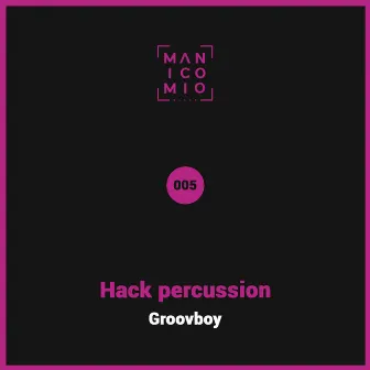 Hack percussion by Groovboy