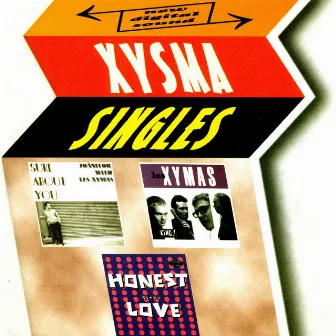 Singles by Xysma