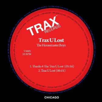 Trax U Lost by The Housemaster Boyz