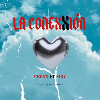 La Conexxión by Crexx