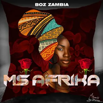 Ms Afrika by Boz Zambia