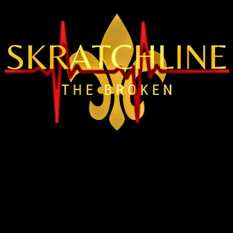 THE BROKEN by Skratchline