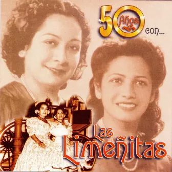 50 Años Con las Limeñitas by Las Limeñitas