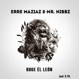 Ruge El Leon by Erre Maziaz