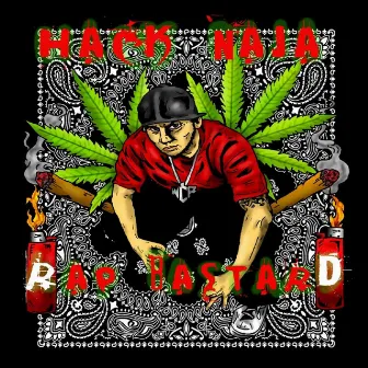 Rap Bastard by Hack Naja