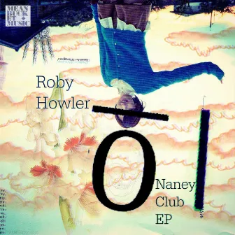 Naney Club EP by Roby Howler