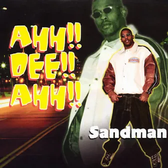 Ahh Dee Ahh by Sandman