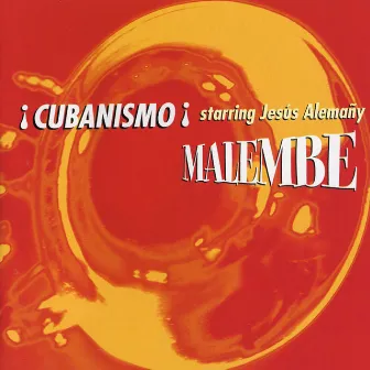 Malembe by ¡Cubanismo!