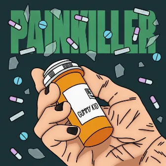 Painkiller by Gummy Kid