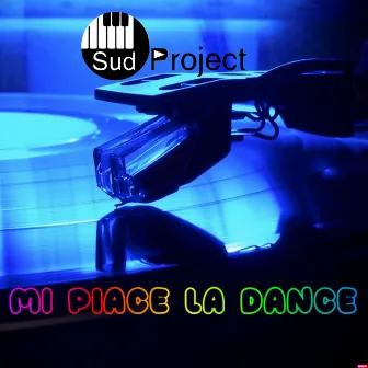 Mi piace la dance by Sud Project