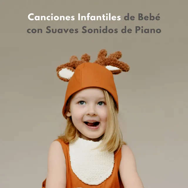 Canciones Infantiles De Bebé Con Suaves Sonidos De Piano