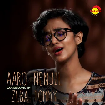 Aaro Nenjil (Recreated Version) by Zeba Tommy