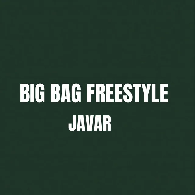 Big Bag Freestyle