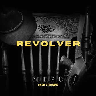 Revolver by Mero NK