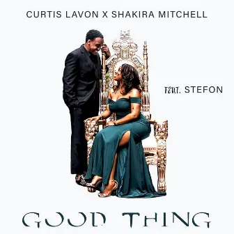 Good Thing by Shakira Mitchell