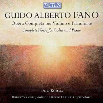 Guido Alberto Fano: Opera completa per violino e pianoforte by Duo Komma