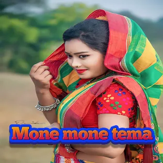 Mone Mone Tema by Kalpana Hansdah