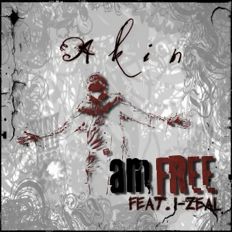 I Am Free (feat. I-Zeal) by Akin