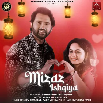 MIZAZ ISHQIYA by Anita Bhatt