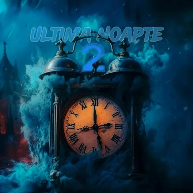 Ultima Noapte 2