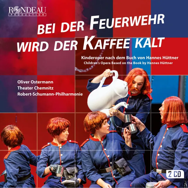 Bei der Feuerwehr wird der Kaffee kalt (Kinderoper nach dem Buch von Hannes Hüttner): No. 18 Terzett und Rückblick: "Was ist passiert?" - Live