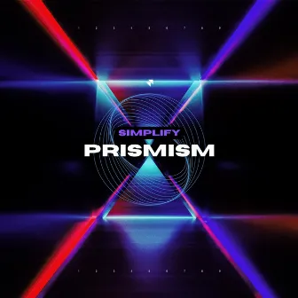 Prismism by Simplify