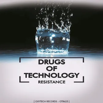 Resistance by Drugs Of Technology